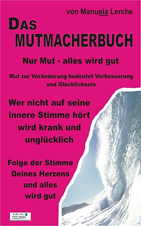 Das Mutmacherbuch Es Wird Ihnen Die Hoffnung Zuruckgeben K I M Co Verlag Agentur